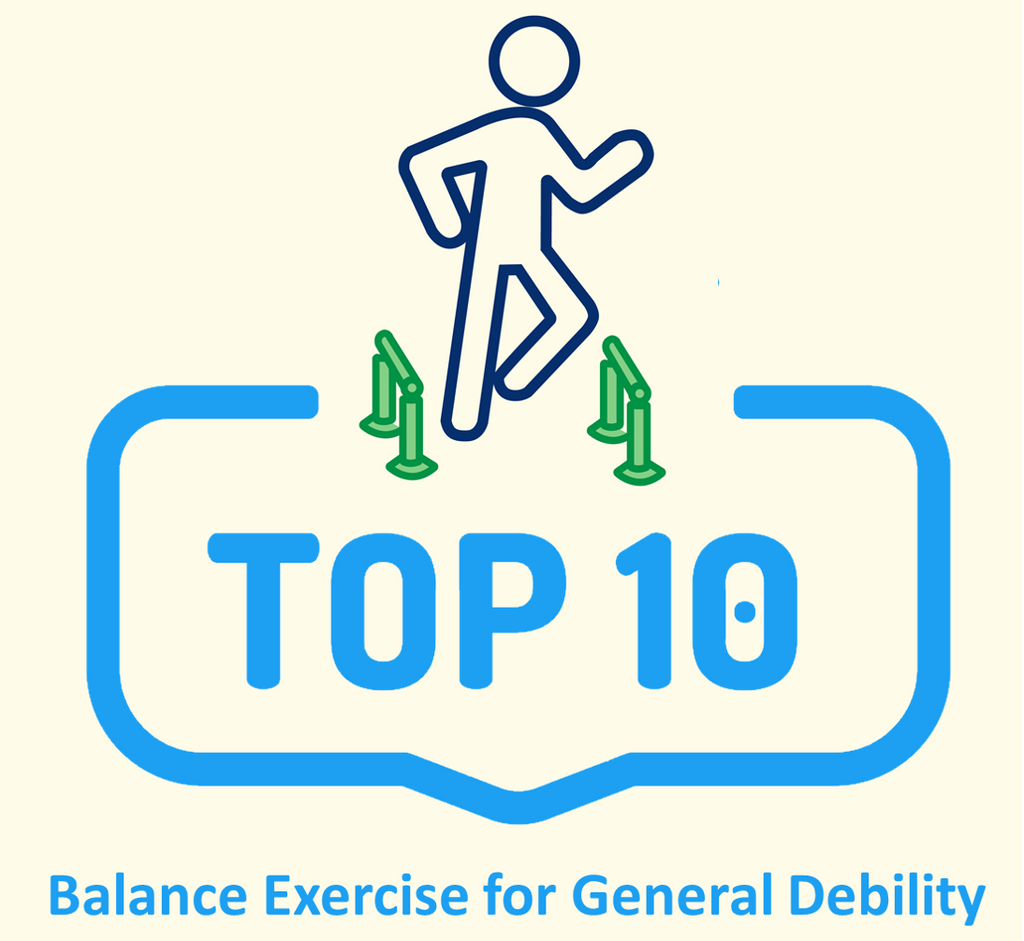 Top-10 Balance Exercises for General Debility – ADL Balance